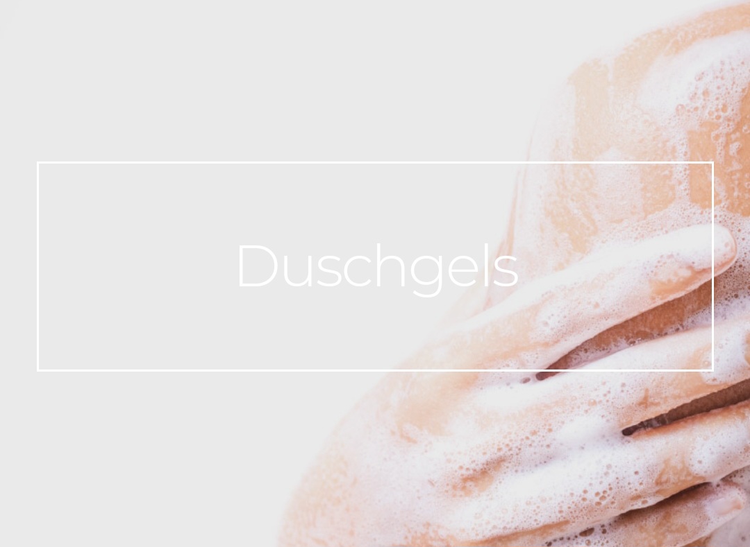 Duschgels